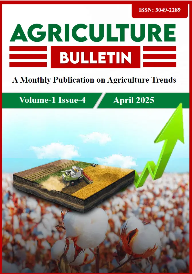 April 2025- Agriculture Bulletin, agriculture magazine